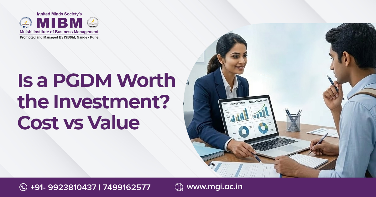 Is a PGDM Worth the Investment? Cost vs Value