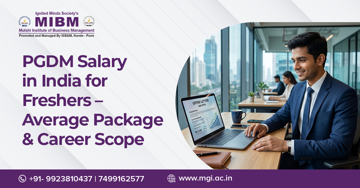 PGDM Salary in India for Freshers – Average Package & Career Scope