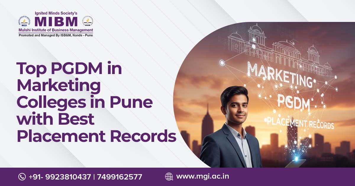 Top PGDM in Marketing Colleges in Pune with Best Placement Records