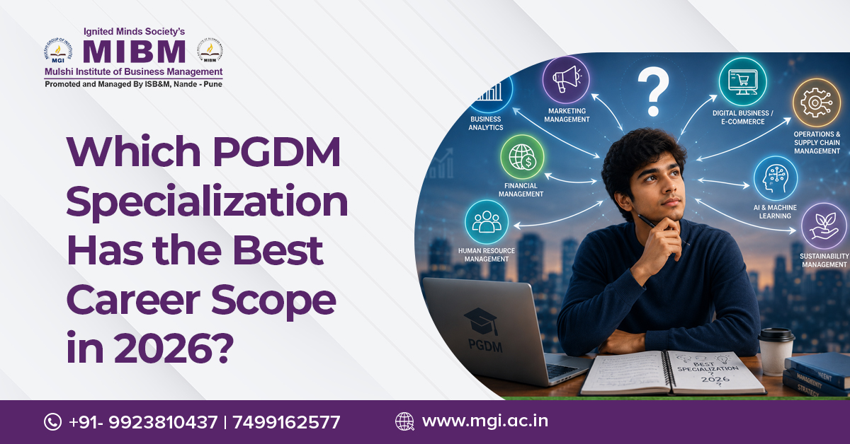 Which PGDM Specialization Has the Best Career Scope in 2026?