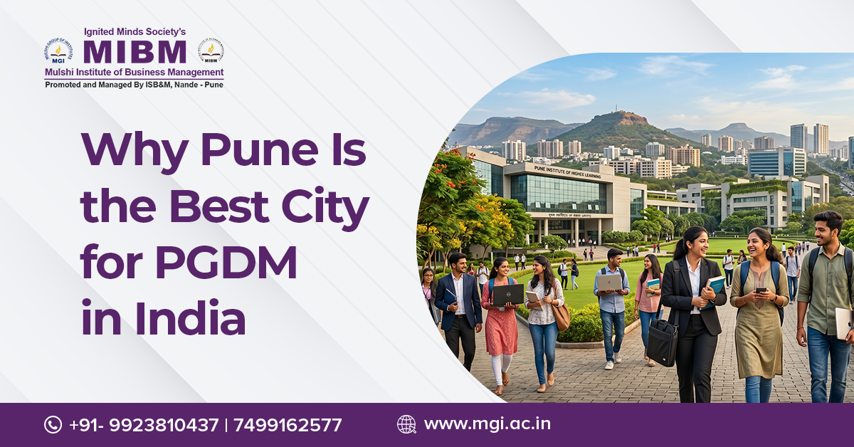 Why Pune Is the Best City for PGDM in India